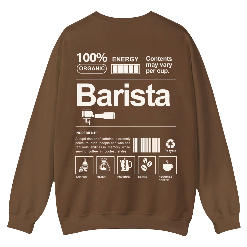Barista Addcustom Casual Crewneck Sweatshirt