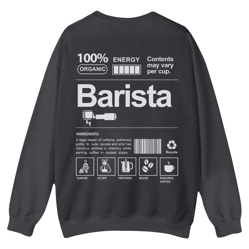 Barista Addcustom Casual Crewneck Sweatshirt