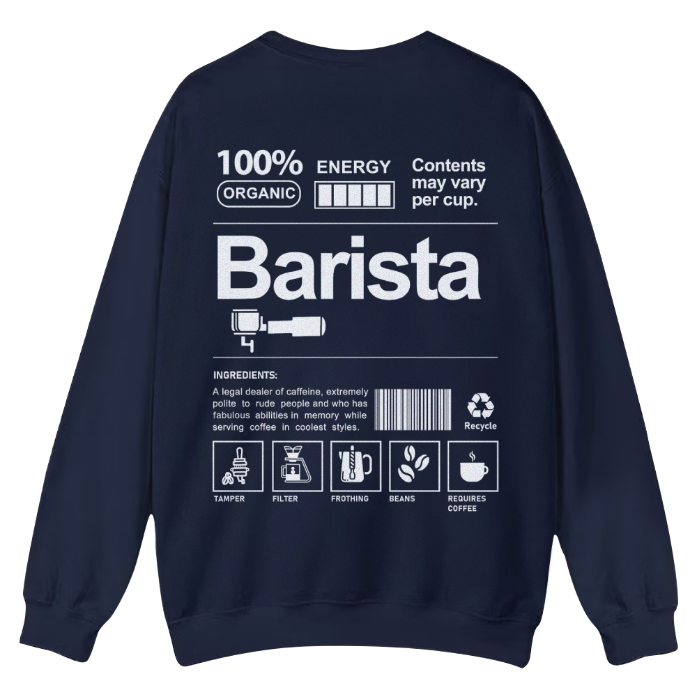 Barista Addcustom Casual Crewneck Sweatshirt