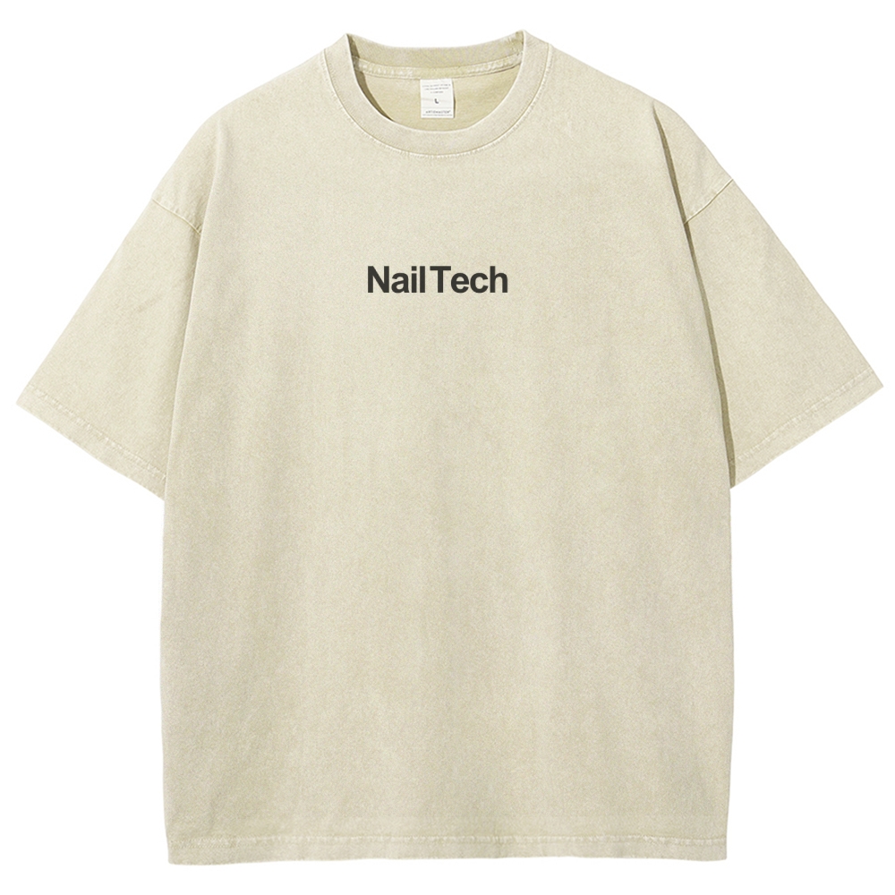 Nail Tech Addcustom Or Code Unisex Fit Washed T-Shirt