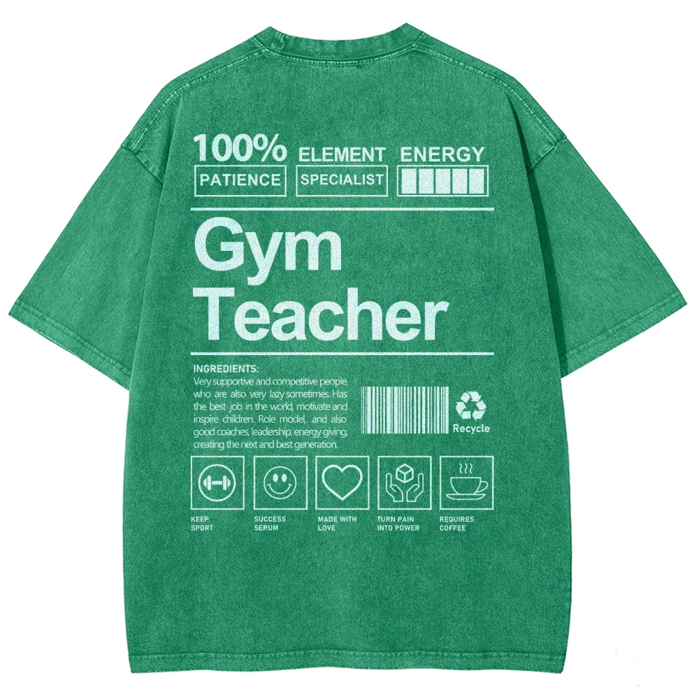 Gym Teacher Unisex Fit Washed T-Shirt Customscool