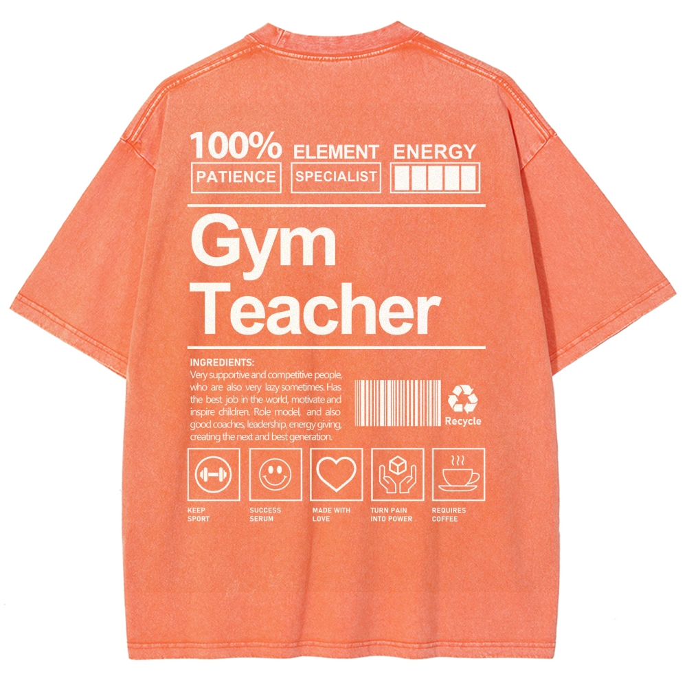 Gym Teacher Unisex Fit Washed T-Shirt Customscool