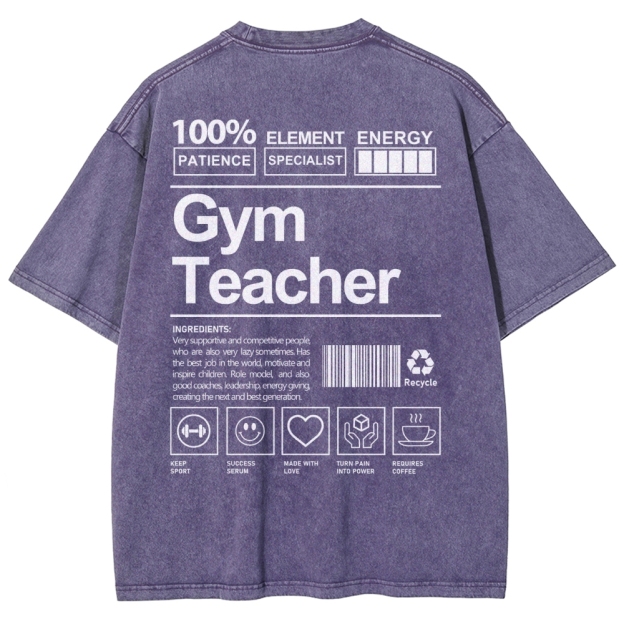 Gym Teacher Unisex Fit Washed T-Shirt Customscool