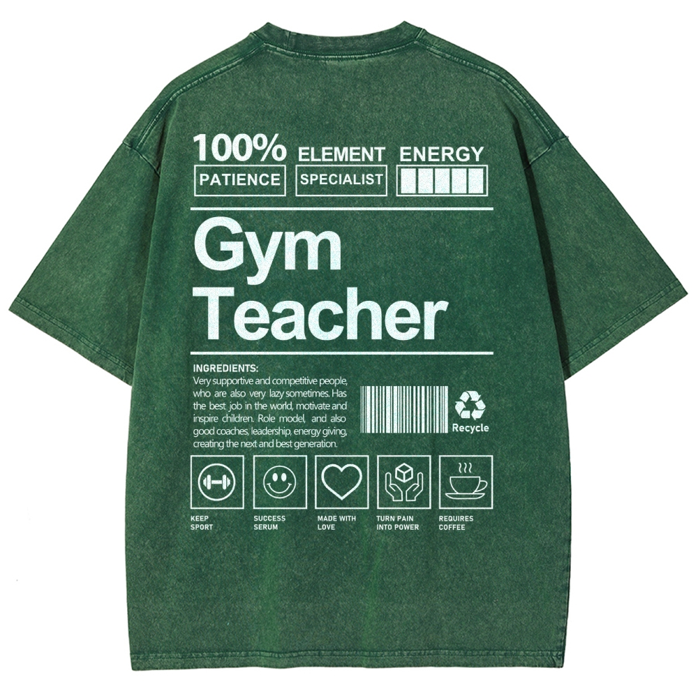 Gym Teacher Unisex Fit Washed T-Shirt Customscool