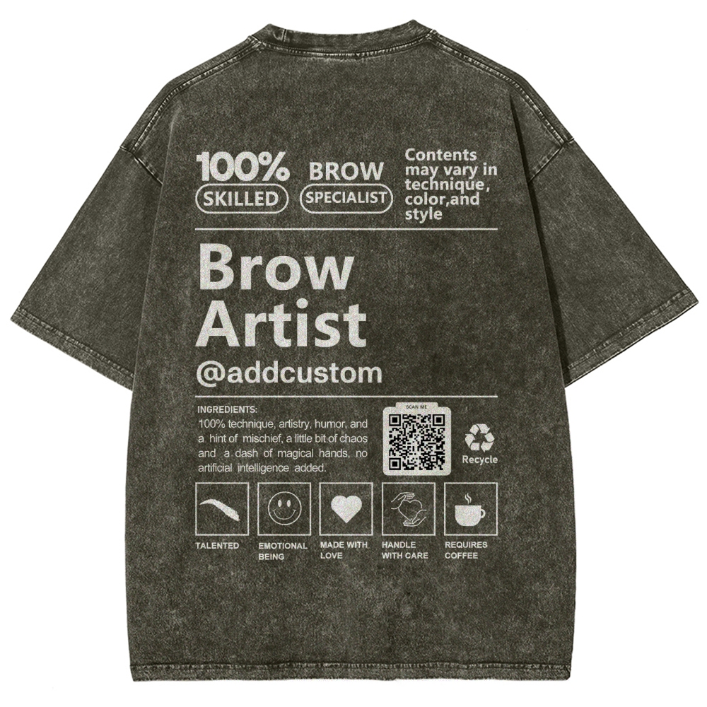 Brow Artist Addcustom QR Code Unisex Fit Washed T-Shirt