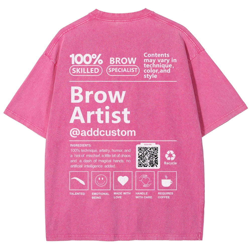 Brow Artist Addcustom QR Code Unisex Fit Washed T-Shirt