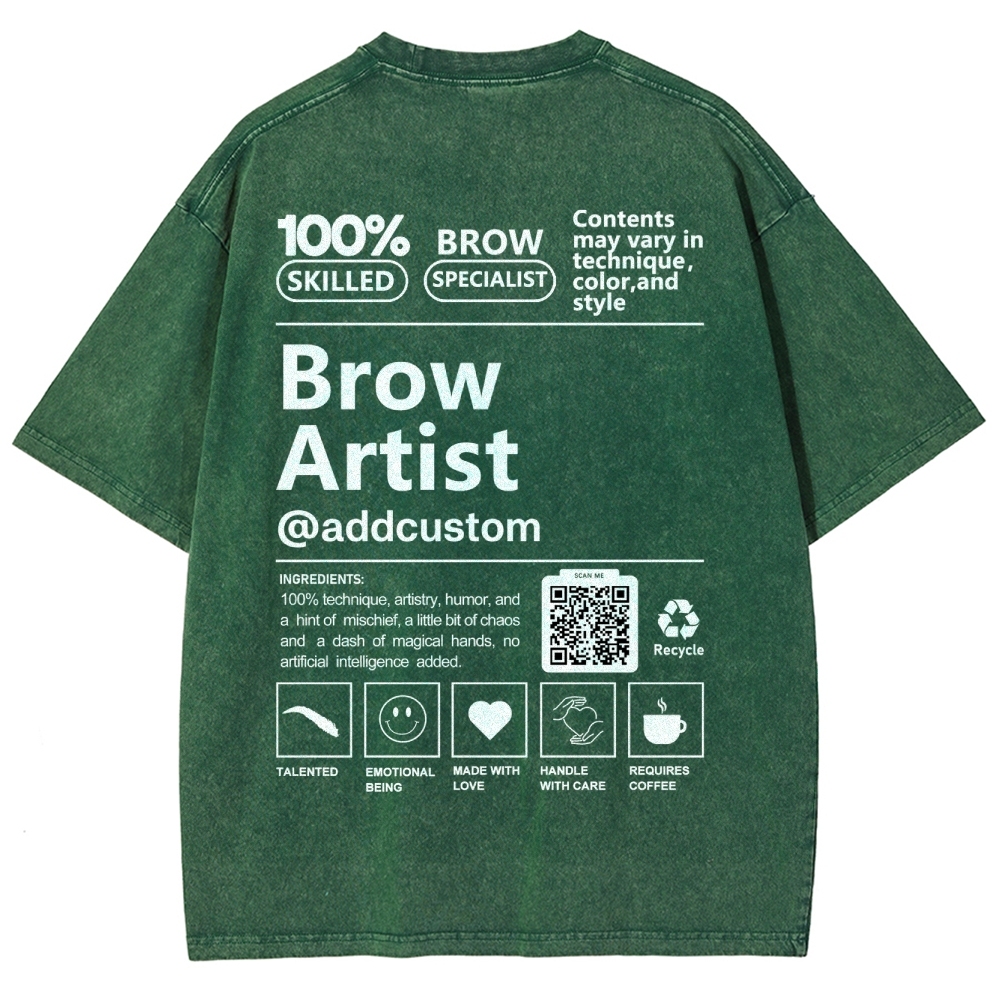 Brow Artist Addcustom QR Code Unisex Fit Washed T-Shirt