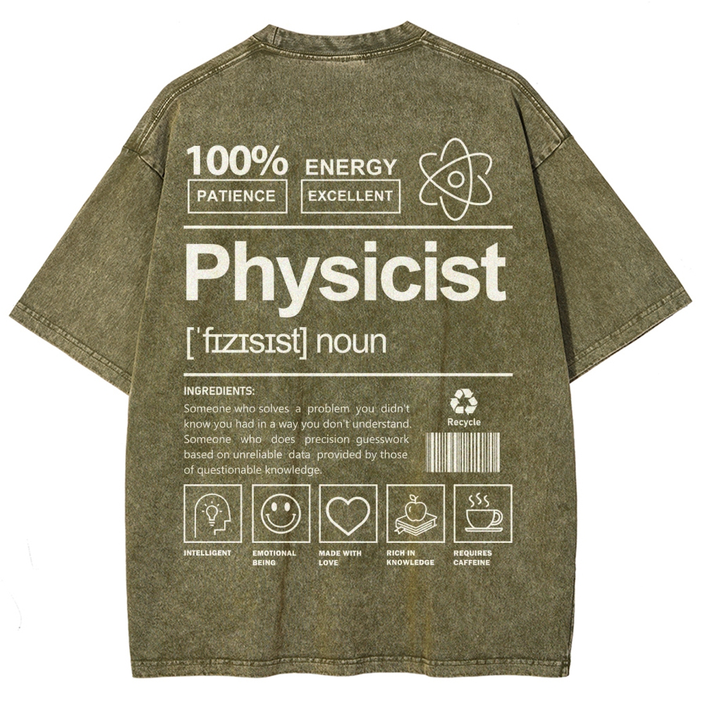 Physicist Unisex Fit Washed T-Shirt Customscool