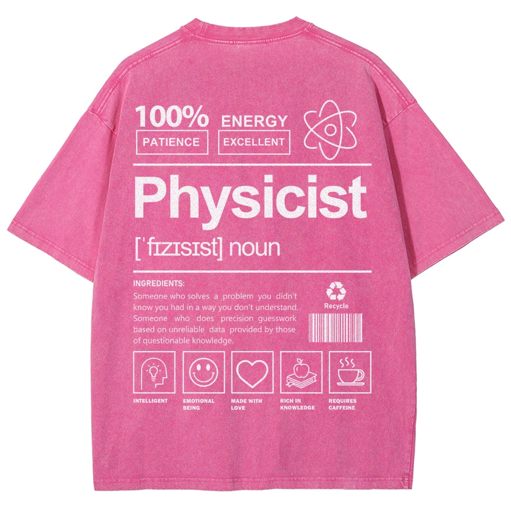 Physicist Unisex Fit Washed T-Shirt Customscool