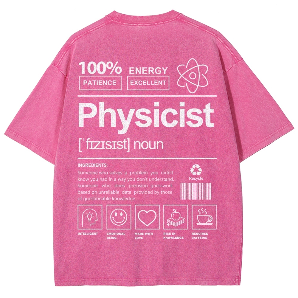 Physicist Unisex Fit Washed T-Shirt Customscool