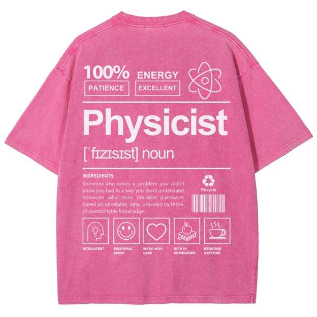 Physicist Unisex Fit Washed T-Shirt Customscool