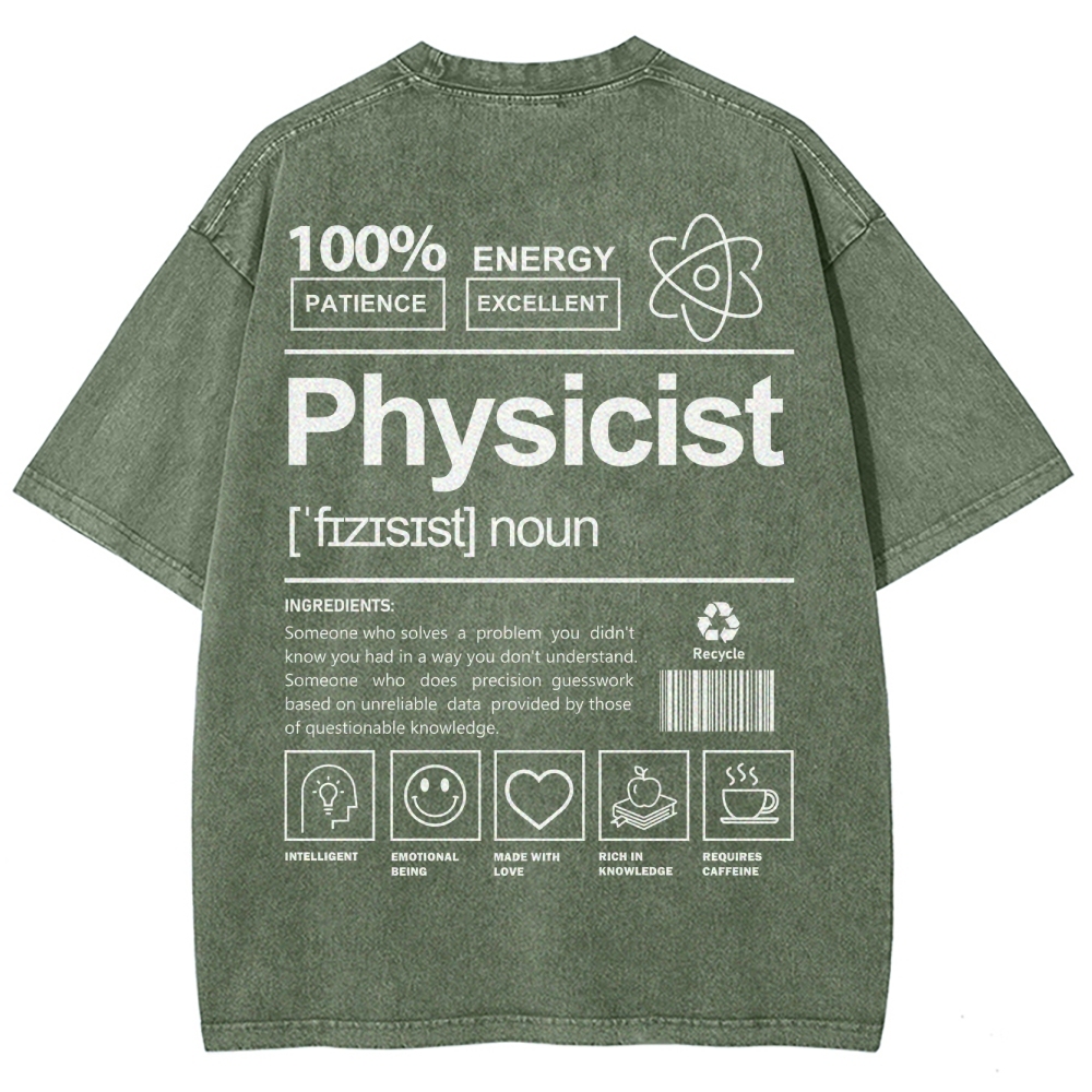Physicist Unisex Fit Washed T-Shirt Customscool