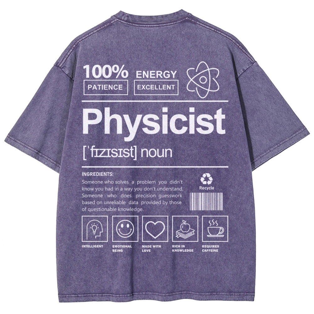 Physicist Unisex Fit Washed T-Shirt Customscool