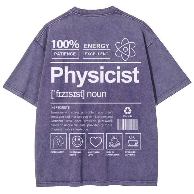 Physicist Unisex Fit Washed T-Shirt Customscool