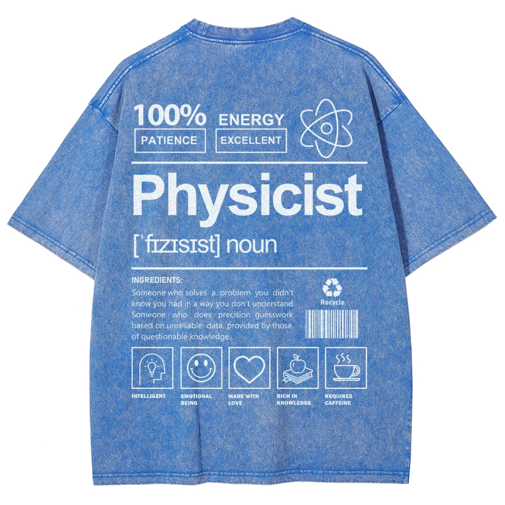 Physicist Unisex Fit Washed T-Shirt Customscool