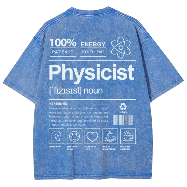 Physicist Unisex Fit Washed T-Shirt Customscool