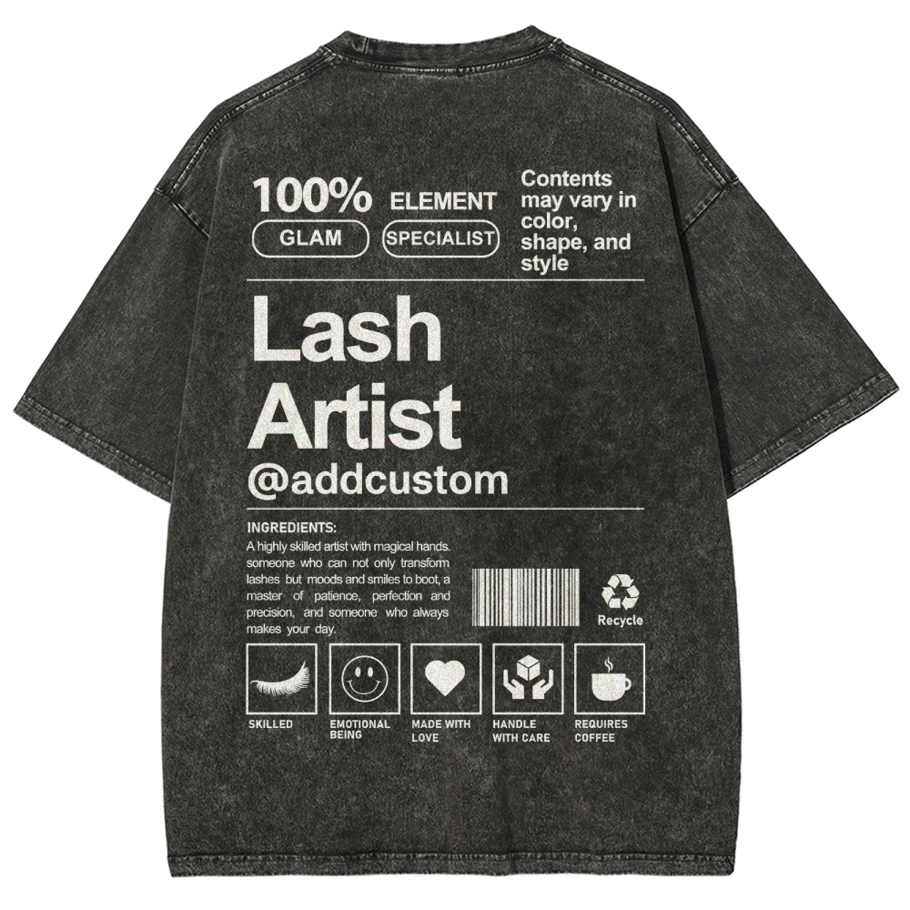 Lash Artist Addcustom Unisex Fit Washed T-Shirt Customscool