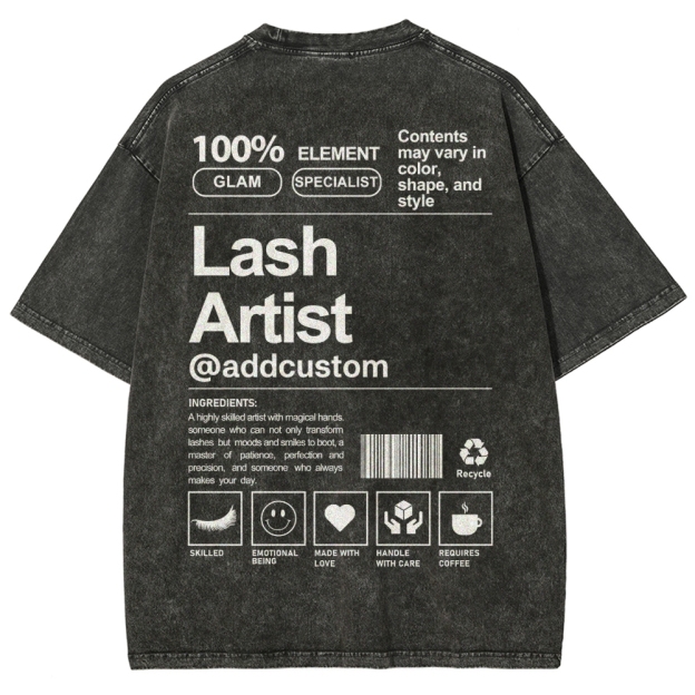 Lash Artist Addcustom Unisex Fit Washed T-Shirt Customscool