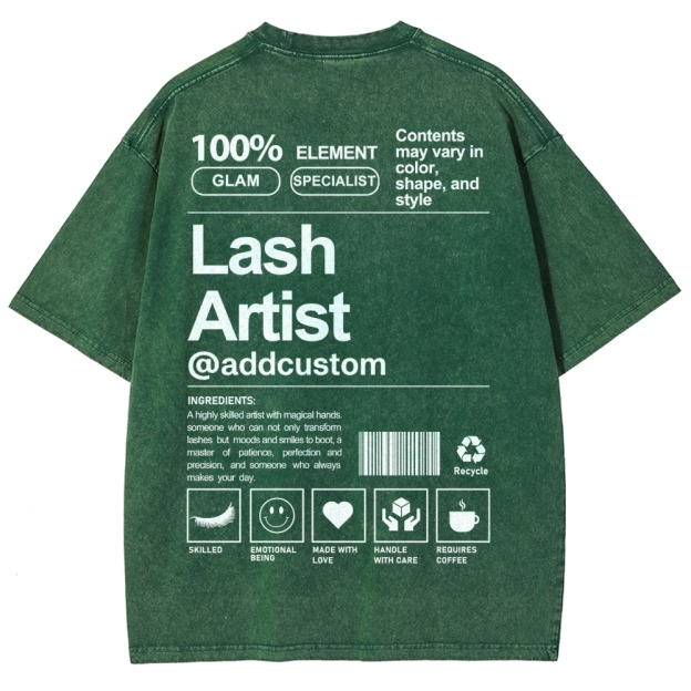 Lash Artist Addcustom Unisex Fit Washed T-Shirt Customscool