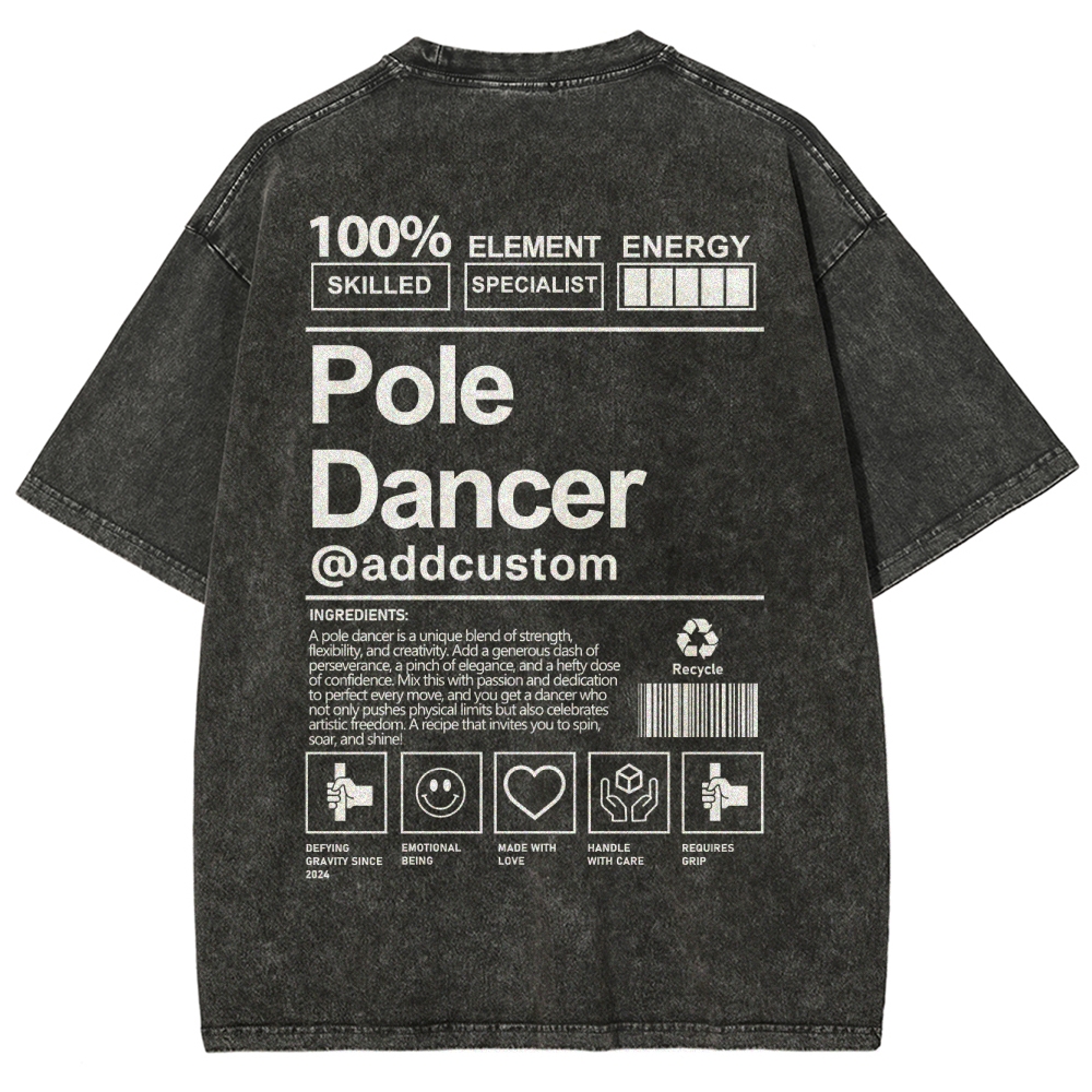 Pole Dancer Addcustom Unisex Fit Washed T-Shirt Customscool