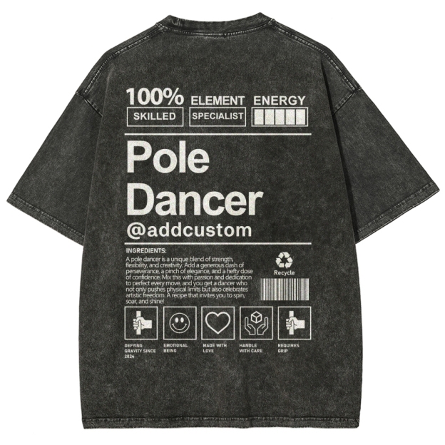 Pole Dancer Addcustom Unisex Fit Washed T-Shirt Customscool