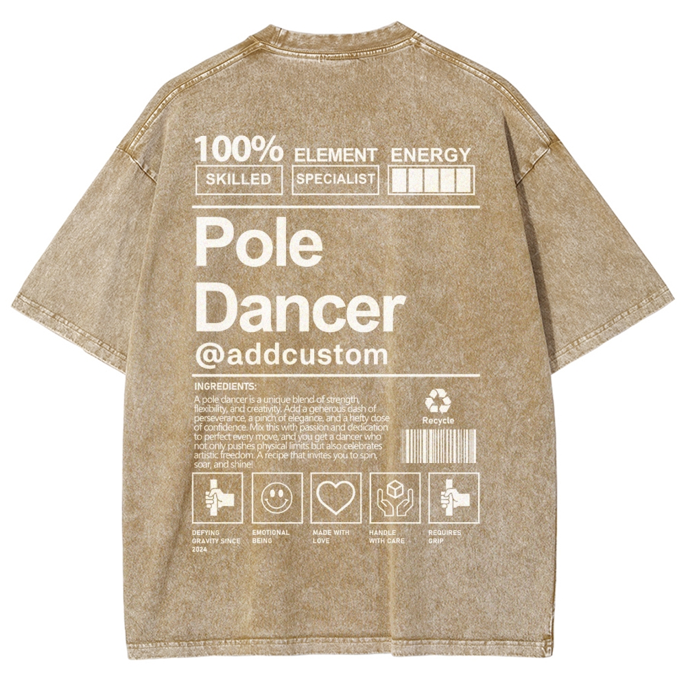 Pole Dancer Addcustom Unisex Fit Washed T-Shirt Customscool