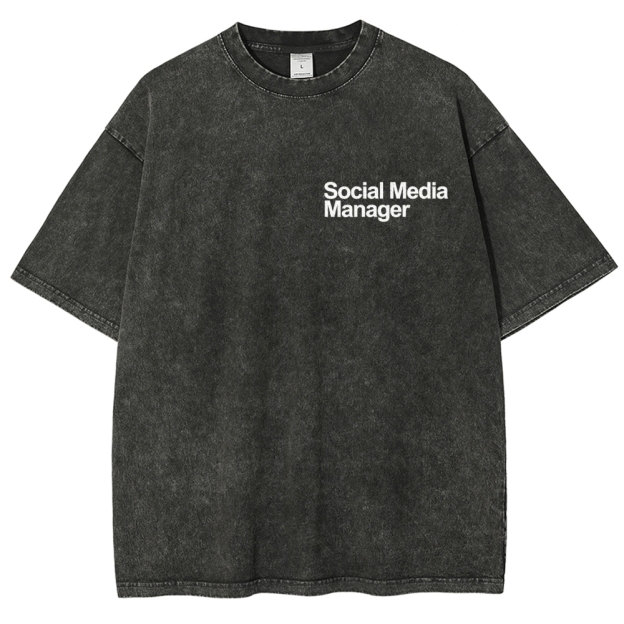 Social Media Manager Addcustom Unisex Fit Washed T-Shirt Customscool