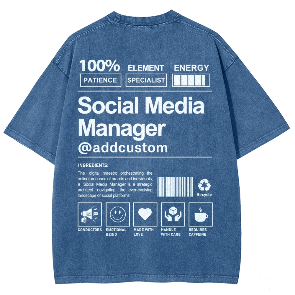 Social Media Manager Addcustom Unisex Fit Washed T-Shirt Customscool