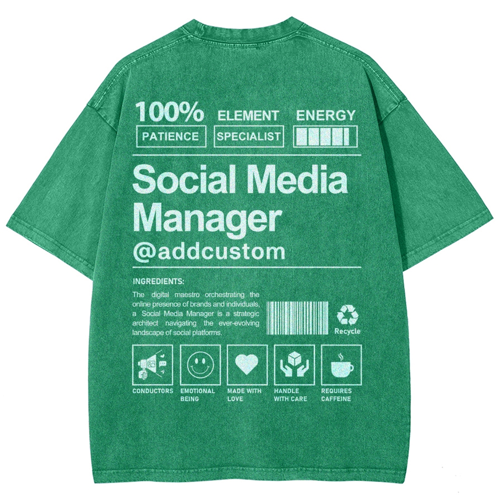Social Media Manager Addcustom Unisex Fit Washed T-Shirt Customscool