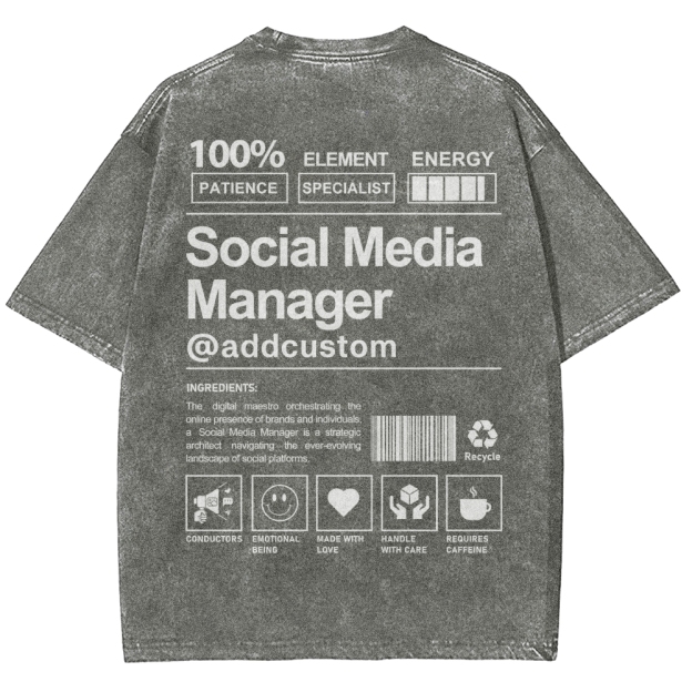 Social Media Manager Addcustom Unisex Fit Washed T-Shirt Customscool