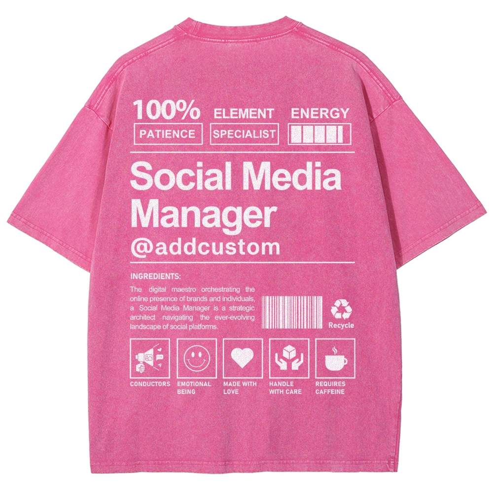Social Media Manager Addcustom Unisex Fit Washed T-Shirt Customscool