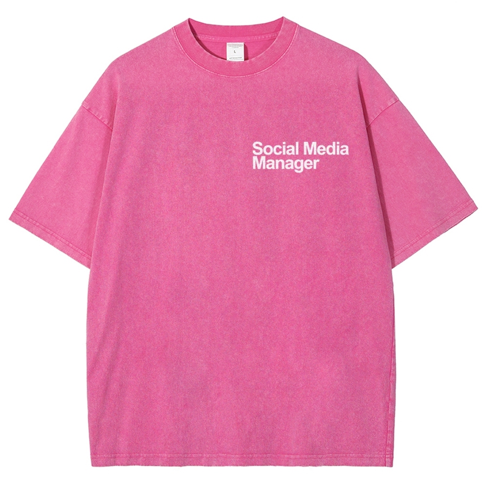 Social Media Manager Addcustom Unisex Fit Washed T-Shirt Customscool