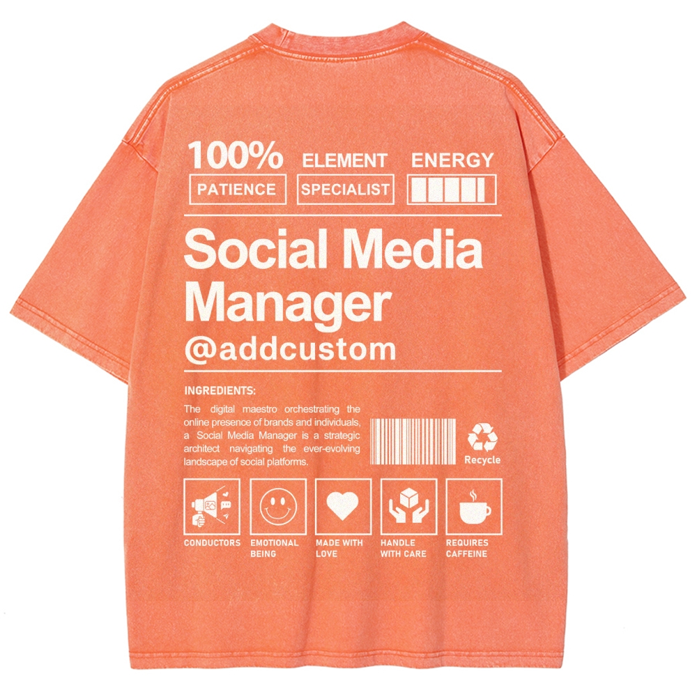 Social Media Manager Addcustom Unisex Fit Washed T-Shirt Customscool