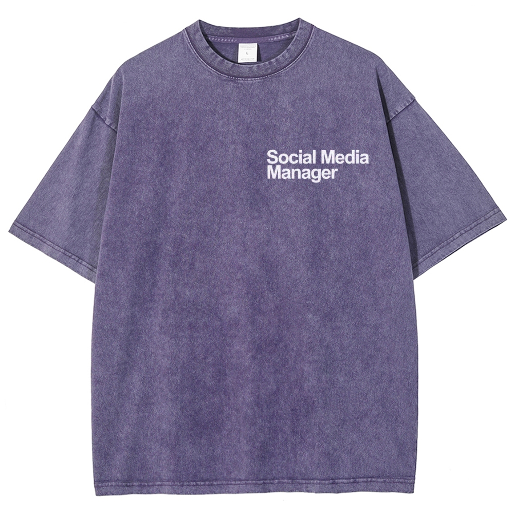 Social Media Manager Addcustom Unisex Fit Washed T-Shirt Customscool