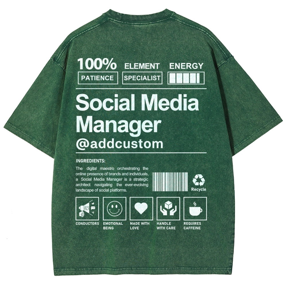 Social Media Manager Addcustom Unisex Fit Washed T-Shirt Customscool