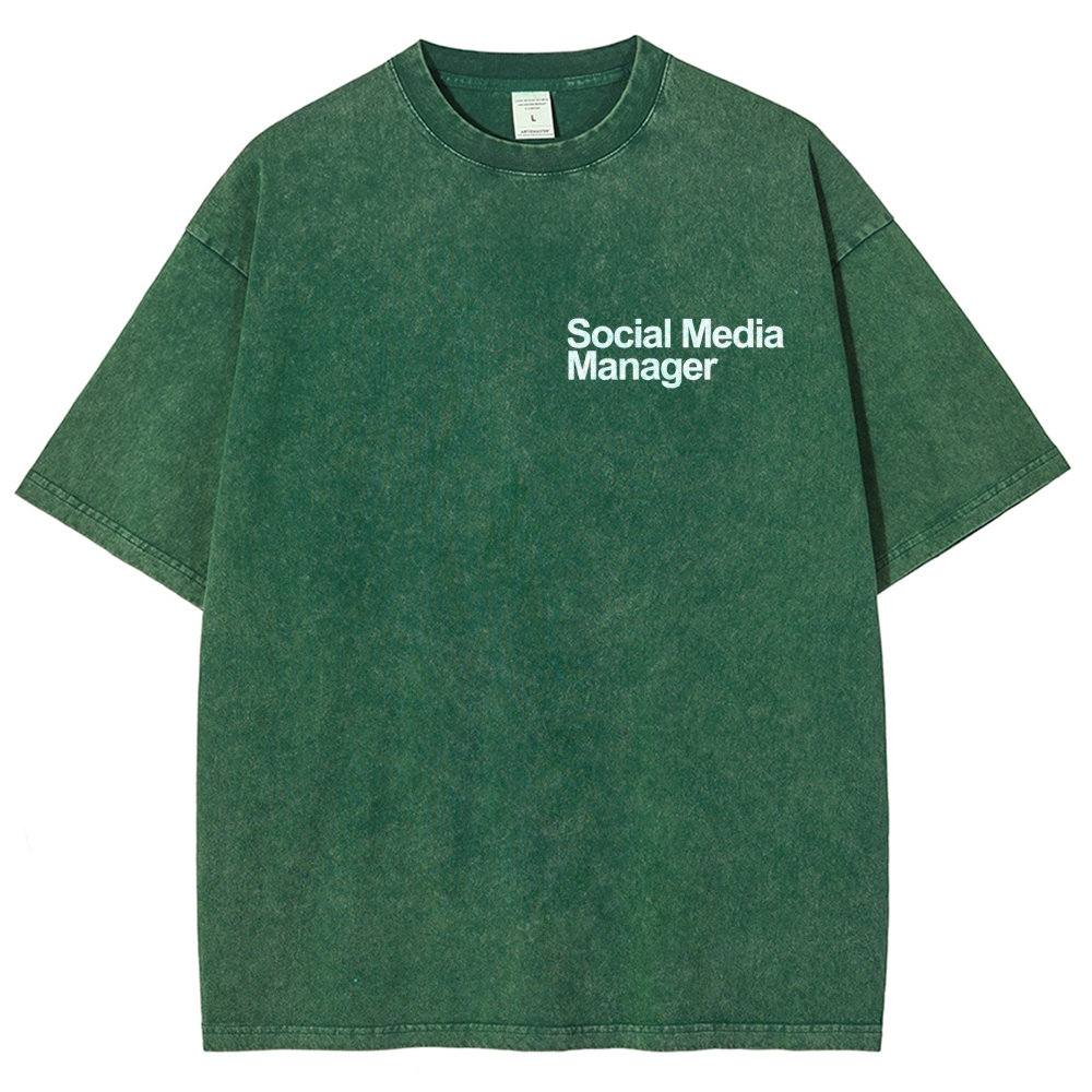 Social Media Manager Addcustom Unisex Fit Washed T-Shirt Customscool