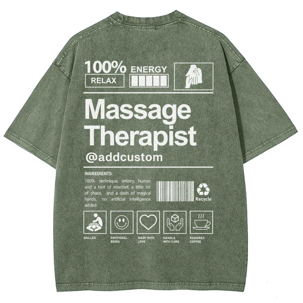 Massage Therapist Addcustom Unisex Fit Washed T-Shirt Customscool