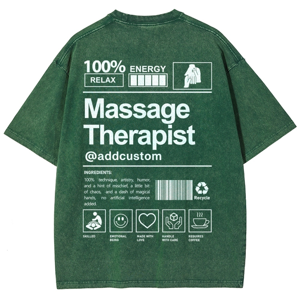 Massage Therapist Addcustom Unisex Fit Washed T-Shirt Customscool