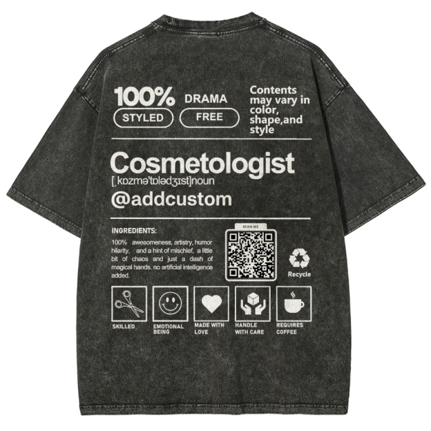 Cosmetologist Addcustom QR Code Unisex Fit Washed T-Shirt