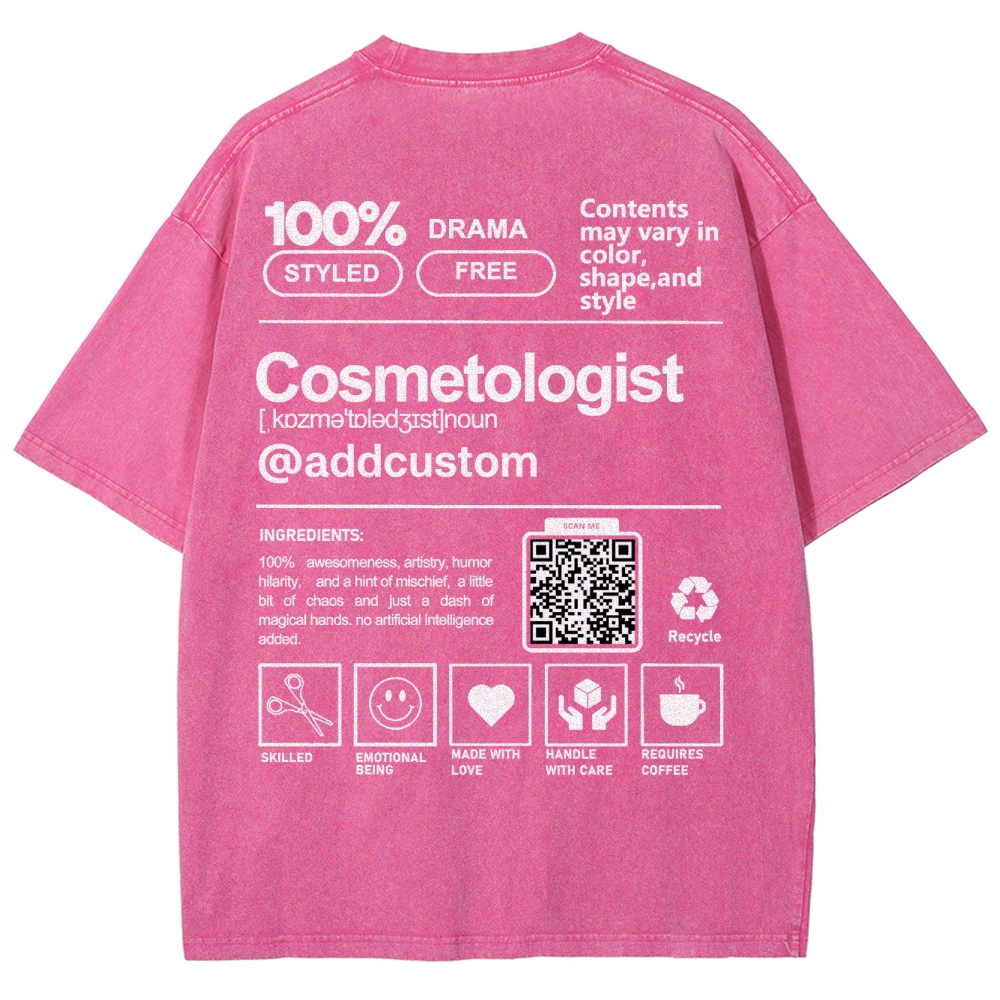 Cosmetologist Addcustom QR Code Unisex Fit Washed T-Shirt