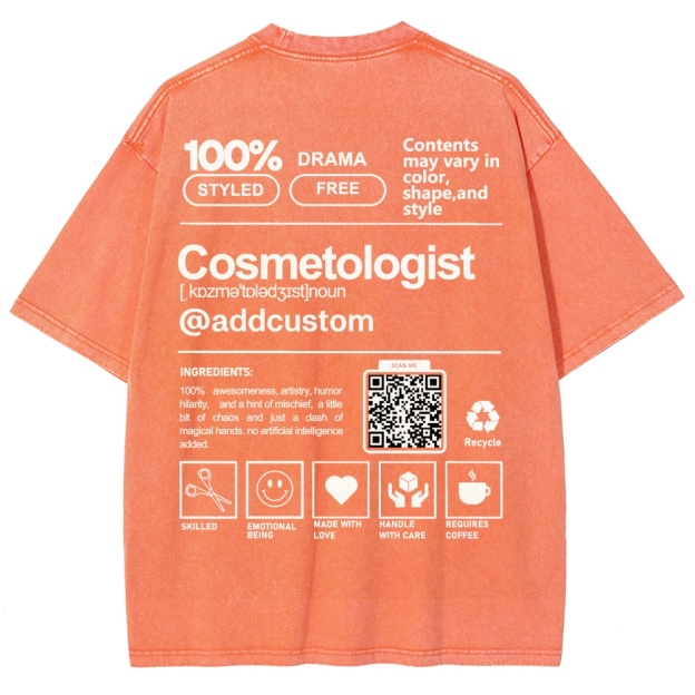 Cosmetologist Addcustom QR Code Unisex Fit Washed T-Shirt