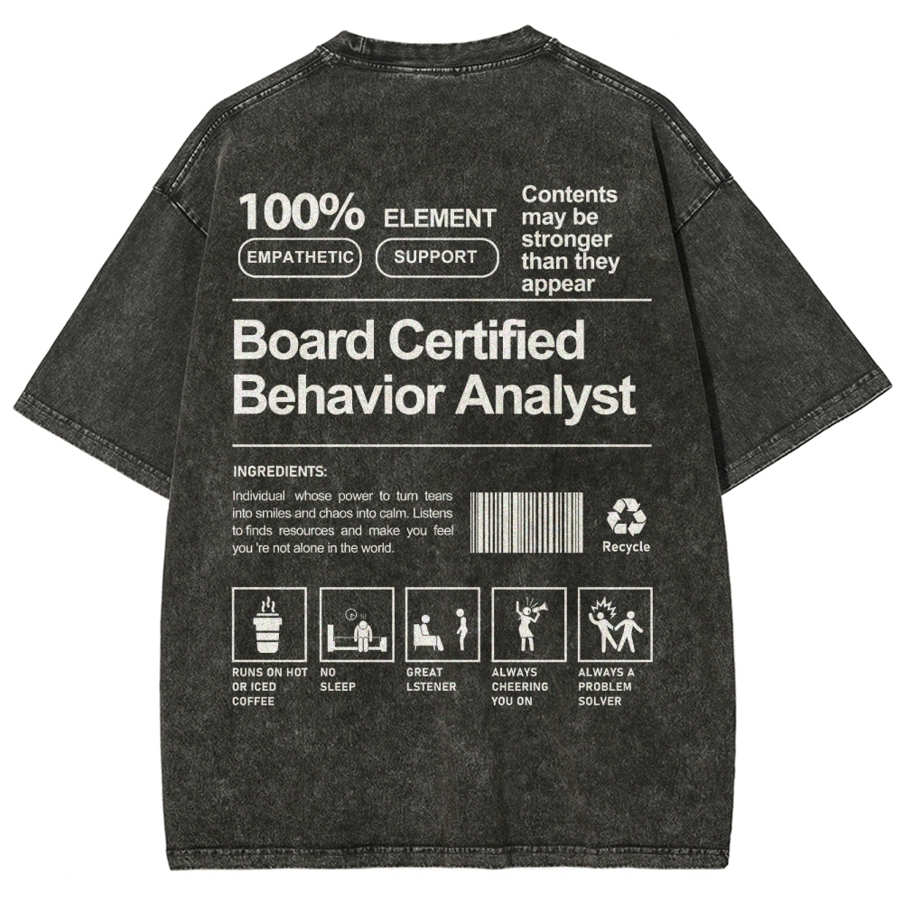 Board Certified Behavior Analyst Unisex Fit Washed T-Shirt Customscool
