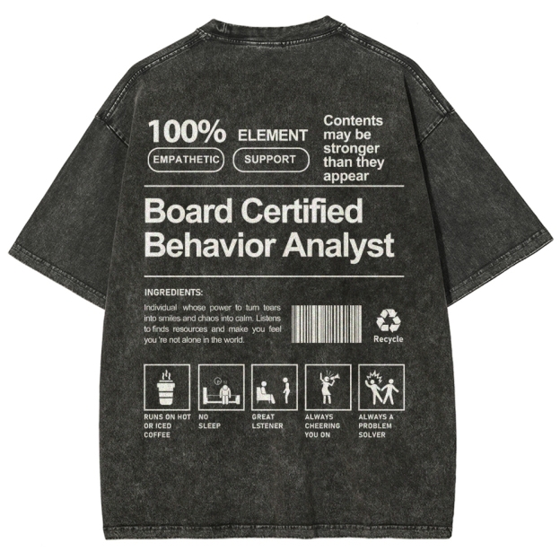 Board Certified Behavior Analyst Unisex Fit Washed T-Shirt Customscool