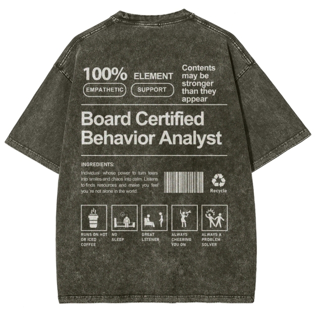 Board Certified Behavior Analyst Unisex Fit Washed T-Shirt Customscool