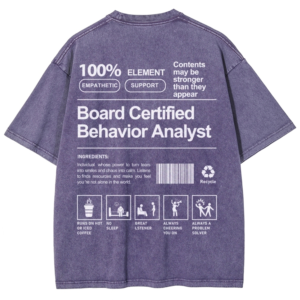 Board Certified Behavior Analyst Unisex Fit Washed T-Shirt Customscool