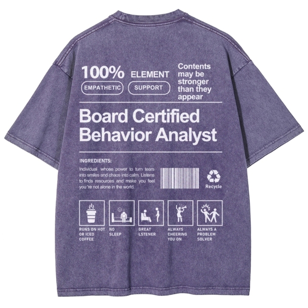 Board Certified Behavior Analyst Unisex Fit Washed T-Shirt Customscool