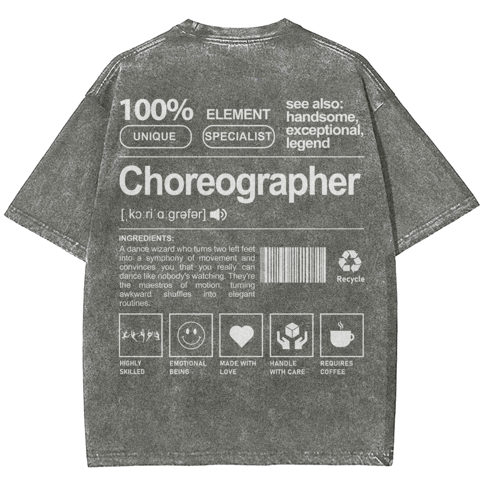 Choreographer Unisex Fit Washed T-Shirt Customscool
