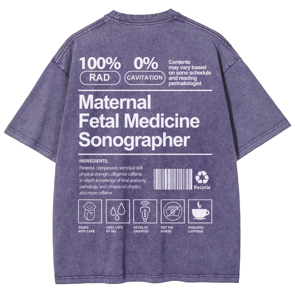 Maternal Fetal Medicine Sonographer Unisex Fit Washed T-Shirt Customscool