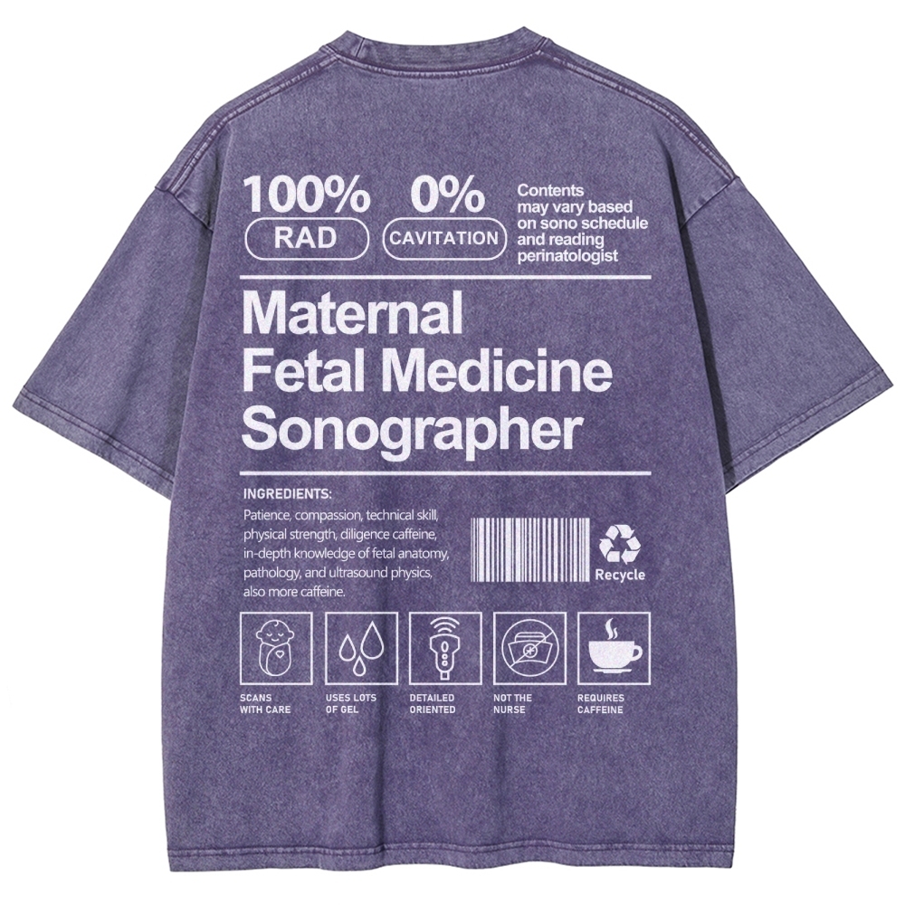 Maternal Fetal Medicine Sonographer Unisex Fit Washed T-Shirt Customscool