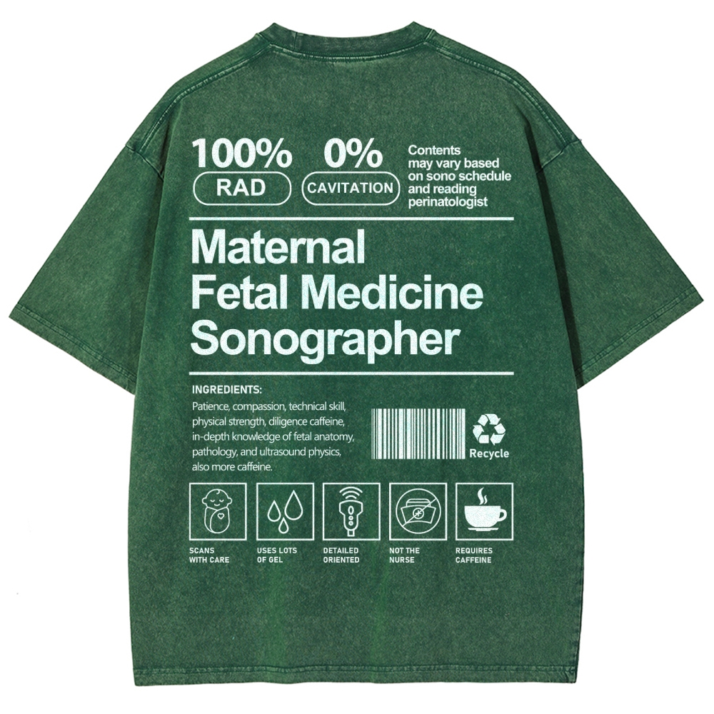 Maternal Fetal Medicine Sonographer Unisex Fit Washed T-Shirt Customscool